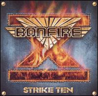 Bonfire - Strike Ten lyrics