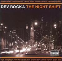 Dev Rocka - The Night Shift lyrics