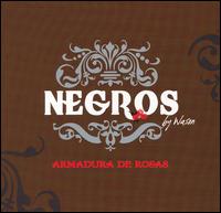 Negros - Armadura de Rosas lyrics