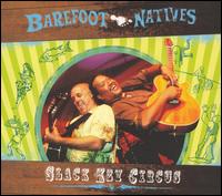 Barefoot Natives - Slack Key Circus lyrics