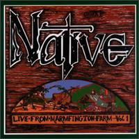 Native - Live from Marmfington Farm, Vol. 1 lyrics