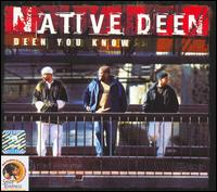 Native Deen - Deen You Know lyrics
