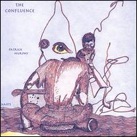 Patrick Murphy - The Confluence lyrics