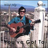 John Niems - You've Got To lyrics