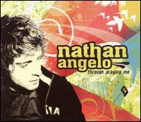 Nathan Angelo - Through Playing Me lyrics