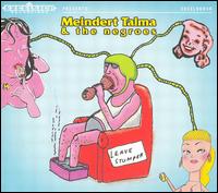 Meindert Talma & the Negroes - Leave Stumper lyrics
