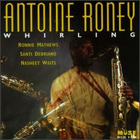 Antoine Roney - Whirling lyrics