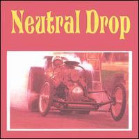 Neutral Drop - Neutral Drop lyrics