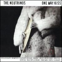 Neutrino - One Way Kiss lyrics