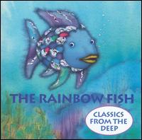 Rainbow Fish - Classics from the Deep lyrics