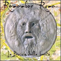 Remember Rome - La Bocca Della Verita lyrics