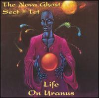 Nova Ghost Sect'tet - Life on Uranus lyrics