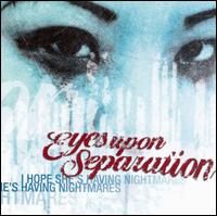 Eyes Upon Separation - I Hope She's Having Nightmares lyrics