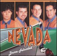 Nevada [Latin] - Dame Felicidad lyrics