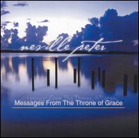 Neville Peter - Messages from the Throne of Grace lyrics