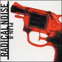 Radical Noise - Plan B lyrics