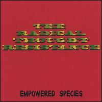 The Radical Thought Resistance - Empowered Species lyrics