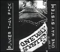 Oneway System - Punker Than F*ck: The Best of One Way System lyrics