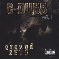C-Dubb and R.I.T.Z. - Ground Zero lyrics