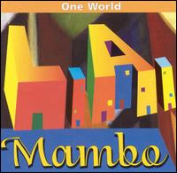 One World - L. A. Mambo lyrics