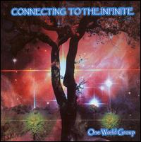 One World Group - Connecting to the Infinite lyrics