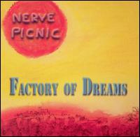 Nerve Picnic - Factory of Dreams lyrics