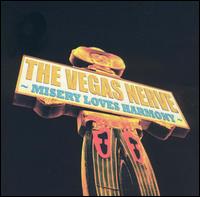 Vegas Nerve - Misery Loves Harmony lyrics