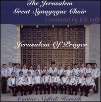 Jerusalem Great Synagogue Choir - Jerusalem of Prayer lyrics