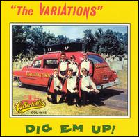 Variations - Dig Em Up lyrics