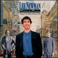 Lee Newman [Rock] - Relatively Singing lyrics