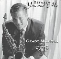 Grady Nichols - Between You and Me lyrics