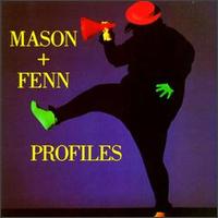 Mason & Fenn - Profiles lyrics