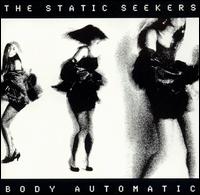 Static Seekers - Body Automatic lyrics