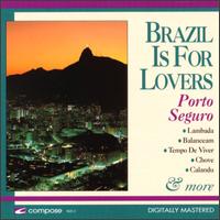 Porto Seguro's - Brazil is for Lovers lyrics