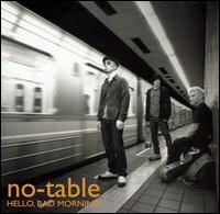 No Table - Hello, Bad Morning lyrics