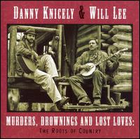 Danny Knicely - Murders, Drownings and Lost Loves lyrics