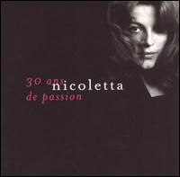 Nicoletta - Nicoletta 30 Ans de Passion lyrics