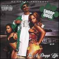 DJ Cobra - Presents Snoop Dogg: It's a Dogg's Life lyrics