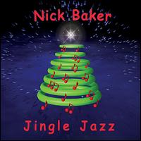 Nick Baker - Jingle Jazz lyrics