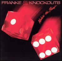 Franke & The Knockouts - Makin' the Point lyrics