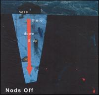 Nods Off - Here, There, Down & Up lyrics