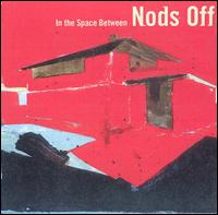 Nods Off - In the Space Between lyrics