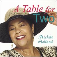 Michele Holland - A Table for Two lyrics