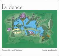 Laura MacKenzie - Evidence lyrics