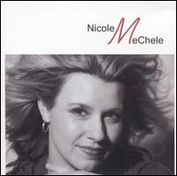 Nicole MeChele - Nicole Mechele lyrics