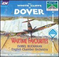 English Chamber Orchestra - White Cliffs of Dover: Wartime Favorites lyrics