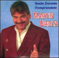 Martn Urieta - Jaula Dorada lyrics
