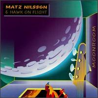 Matz Nilsson - Moonroom lyrics