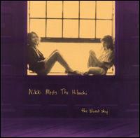 Nikki Meets the Hibachi - The Bluest Sky lyrics
