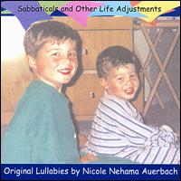 Nicole Nehama Auerbach - Sabbaticals and Other Life Adjustments: Original Lullabies lyrics
